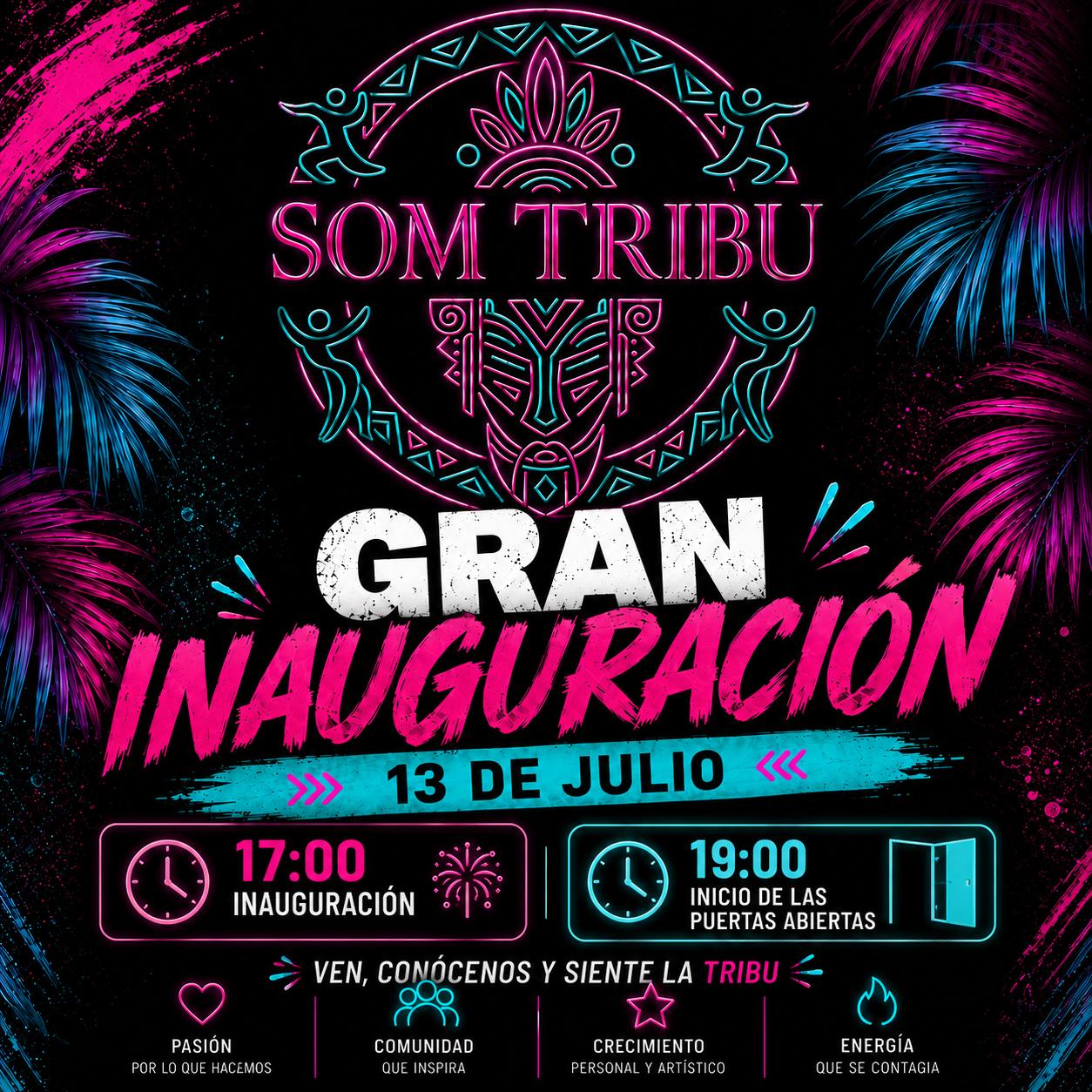 Gran Inauguración de Som Tribu